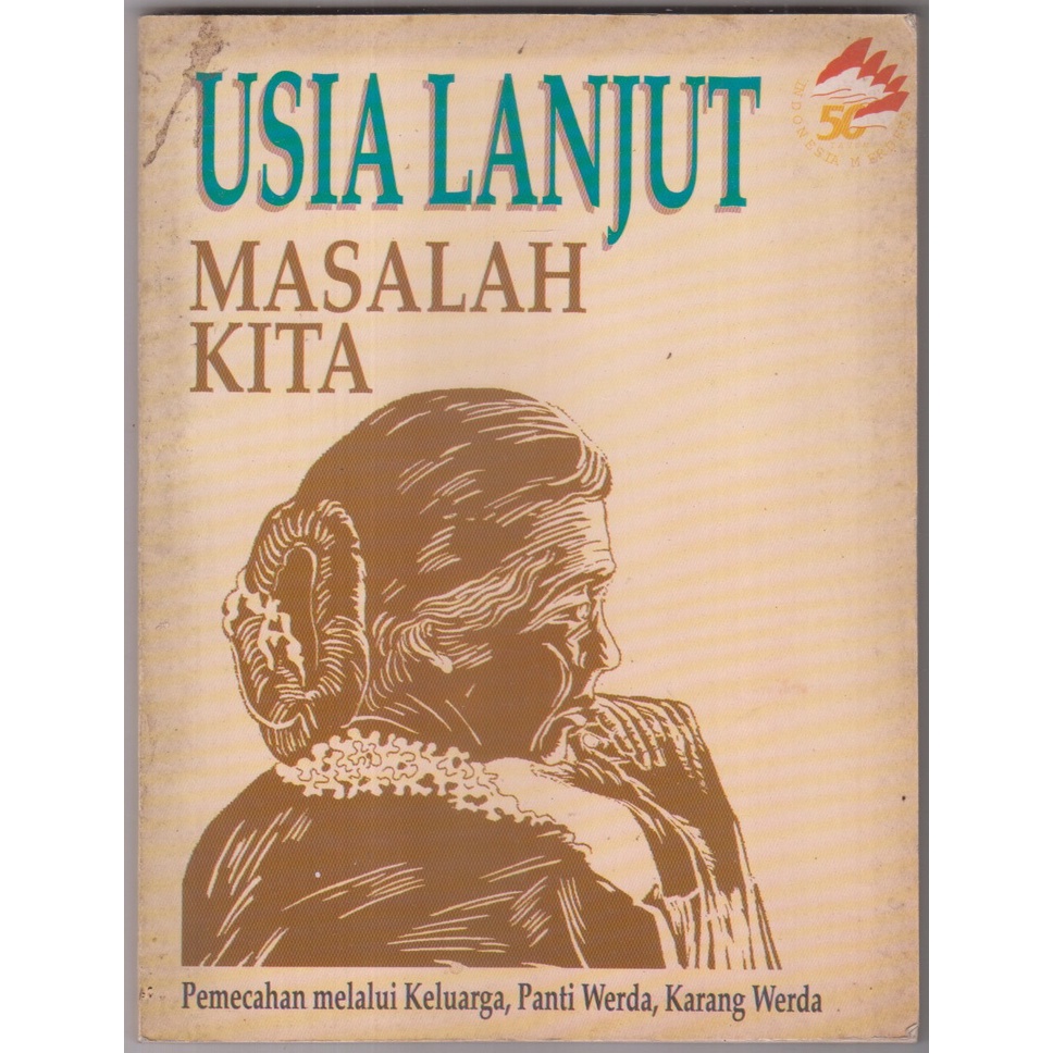 BUKU YAYASAN ABIYOSO - USIA LANJUT MASALAH KITA