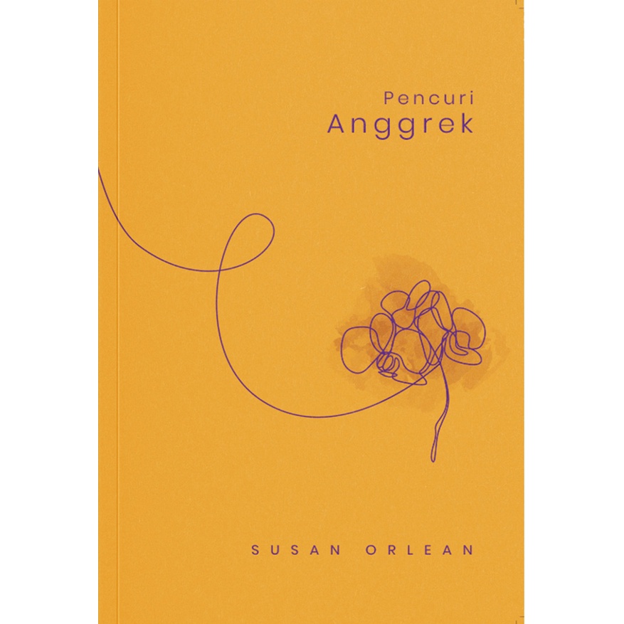 Buku Pencuri Anggrek - Susan Orlean - baNaNa