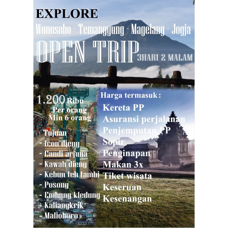 OPEN TRIP EXPLORE WONOSOBO, TEMANGGUNG, MAGELANG, JOGJA.(FROM JAKARTA)