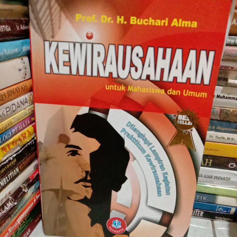 

KEWIRAUSAHAAN utk mahasiswa Dan umum By prof. H. buchari
