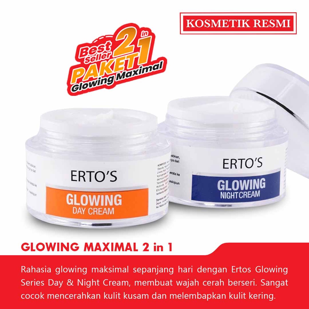 Ertos Glowing Maximal Krim Siang & Malam 2 Pcs (Paket Glowing Day Cream + Glowing Night Cream) Pemut