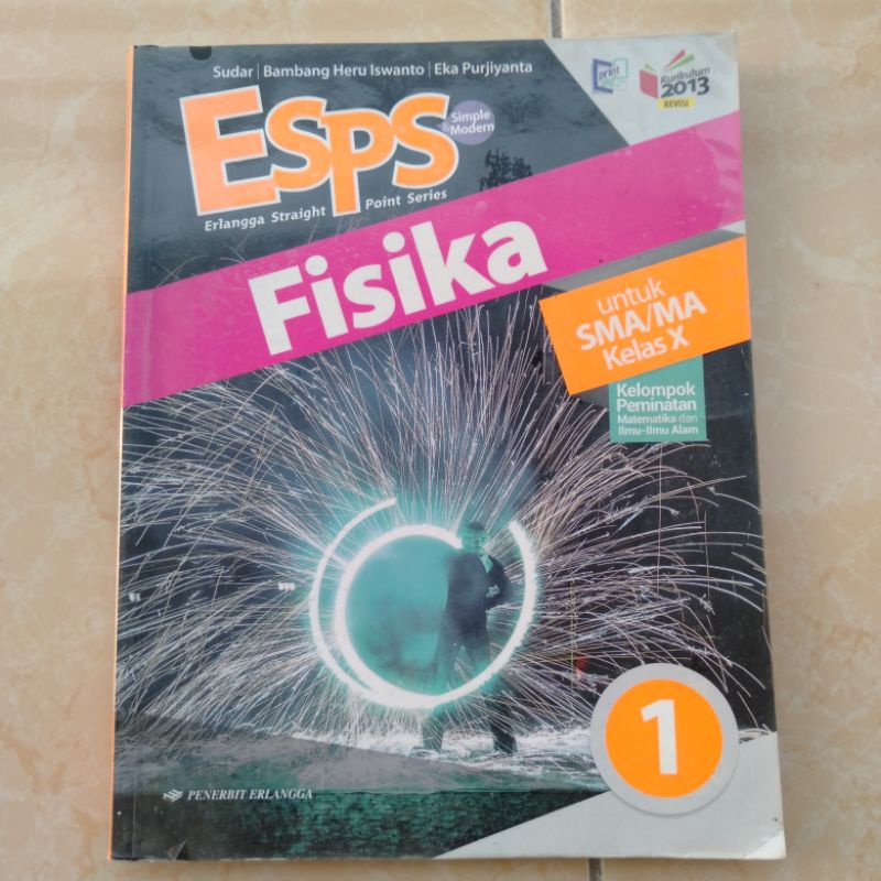 ESPS Fisika SMA Kelas 10/X Kurikulum 2013 Revisi, Erlangga (preloved/bekas)