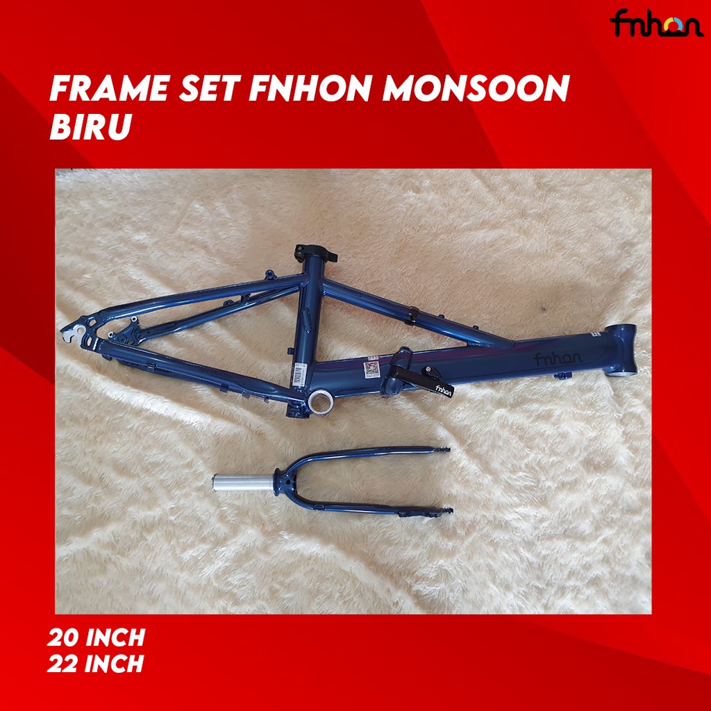 FRAME SET FNHON MONSOON 20 inch BIRU BLUE DISCBRAKE ALUMUNIUM Frame fork 22 inch disc brake Sepeda Seli Monson Moonsoon Moonson not Blast Gust Storm Tornado