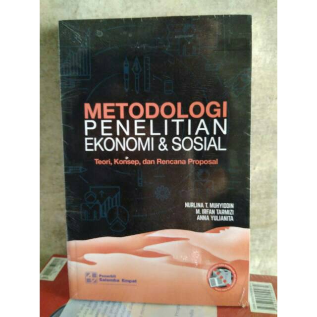 

Metodologi Penelitian Ekonomi dan Sosial:Teori,Konsep, dan Rencana Proposal/Nurlina,dkk