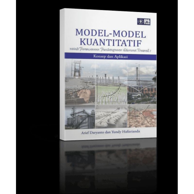 Model-Model Kuantitatif untuk Perencanaan Pembangunan Ekonomi Daerah