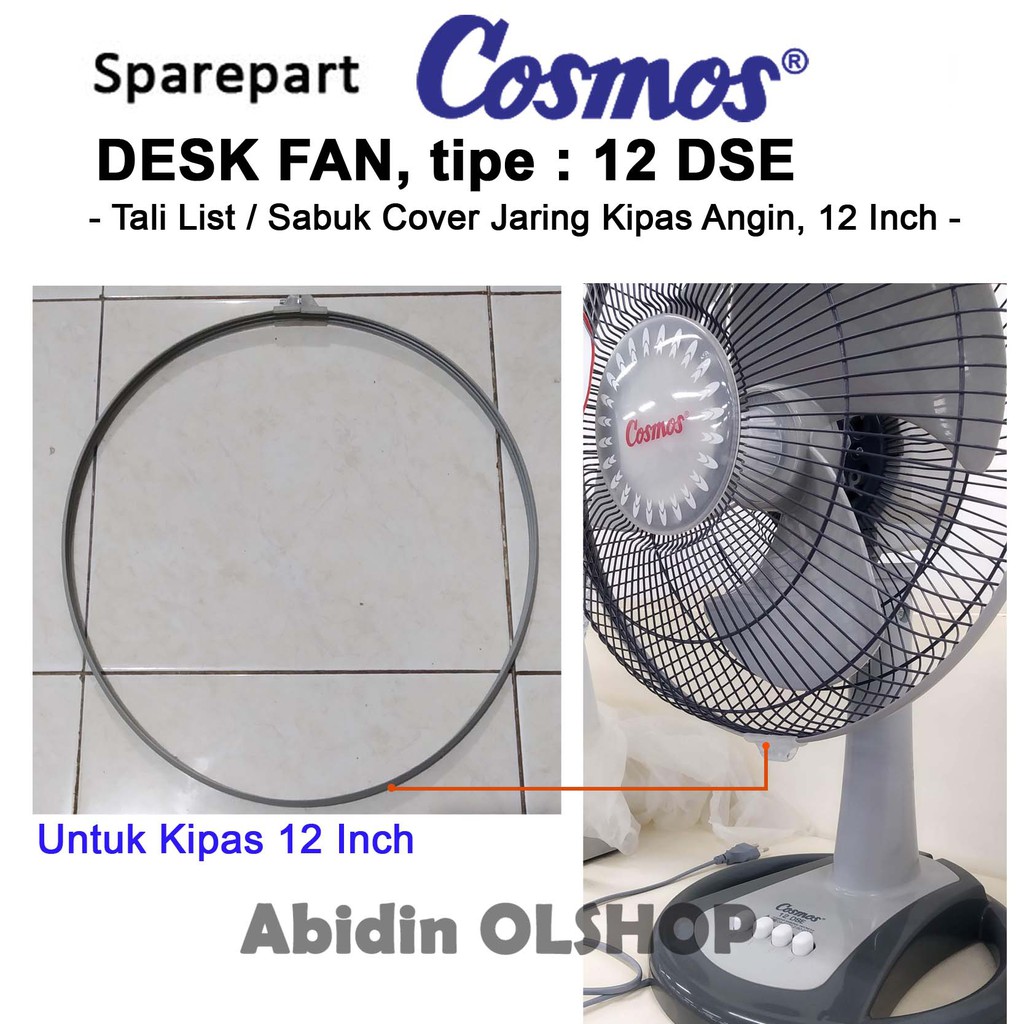 Spare part kipas angin COSMOS tipe 12-DSE Tali List Cover Kipas Angin 12 Inch