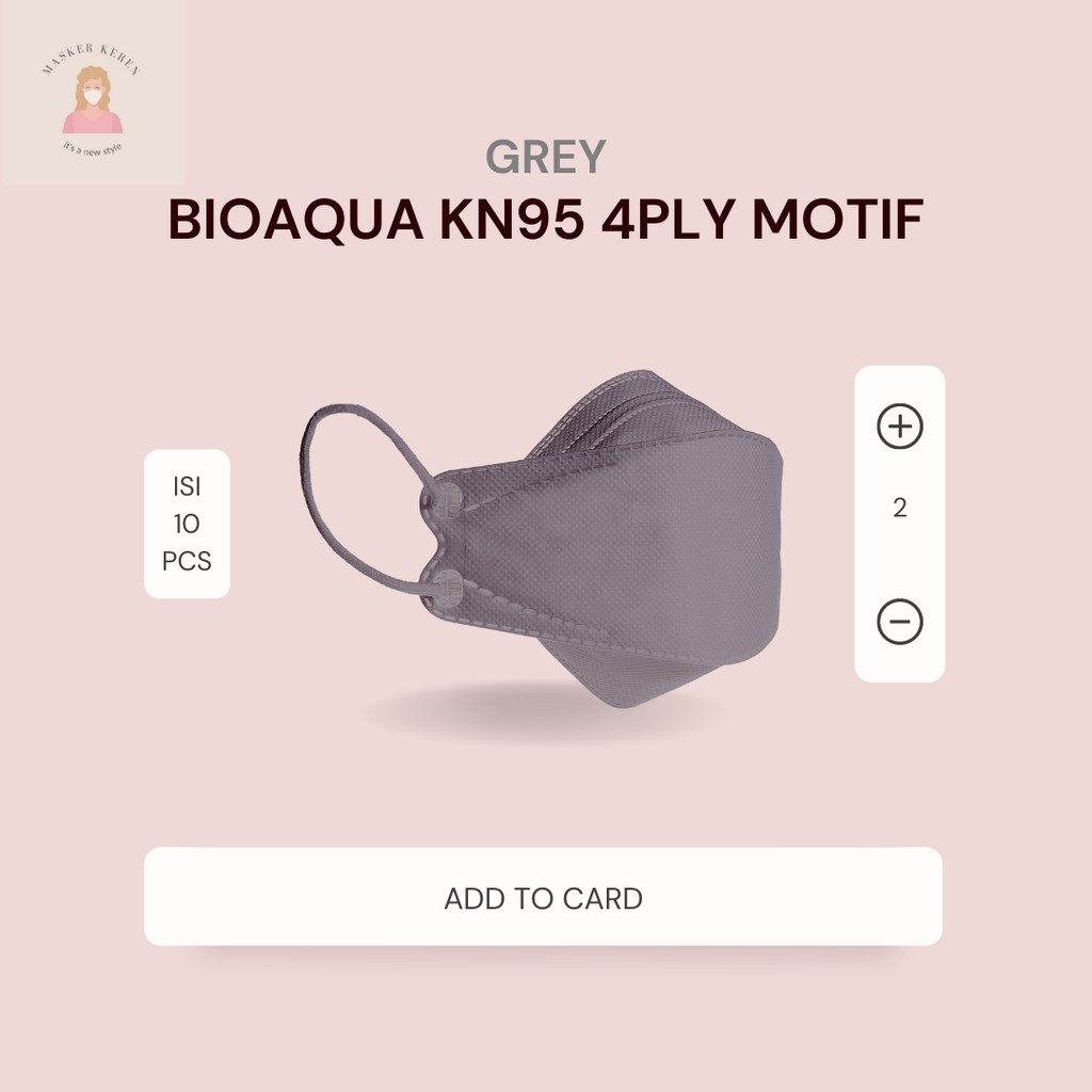 BIOAQUA Masker Dewasa GREY Earloop Original KN95 Murah