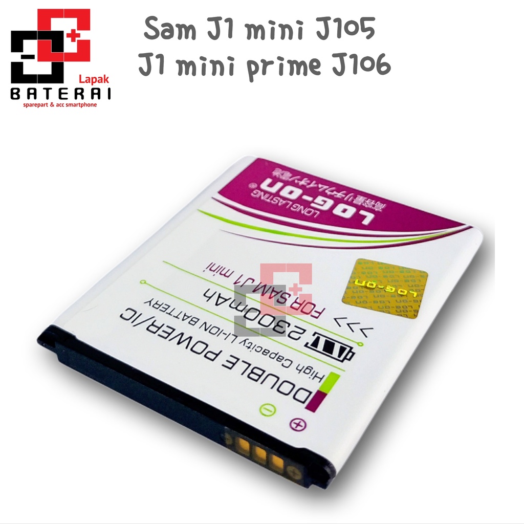 LOG - ON Baterai Samsung J1 Mini J105 Double IC Protection Battery Batre