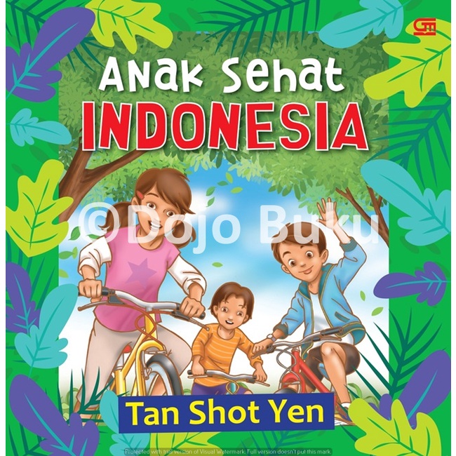 Buku Anak Sehat Indonesia by Dr. Tan Shot Yen