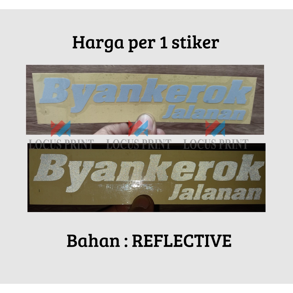 CUTTING STICKER STIKER BYANKEROK JALANAN / RX-KING / BAHAN PREMIUM / 2 TAK-1