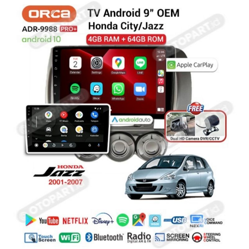 Head Unit Android ORCA PRO+ HONDA JAZZ / CITY 2001 - 2007 ANDROID Ram 4 Gb Rom 64 Gb ANDROID ORCA ADR 9988 PRO+ CARPLAY