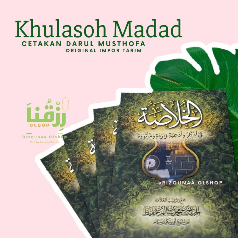 Khulasoh Madad nabawi / khulasoh ori Tarim Habib umar bin Hafidz