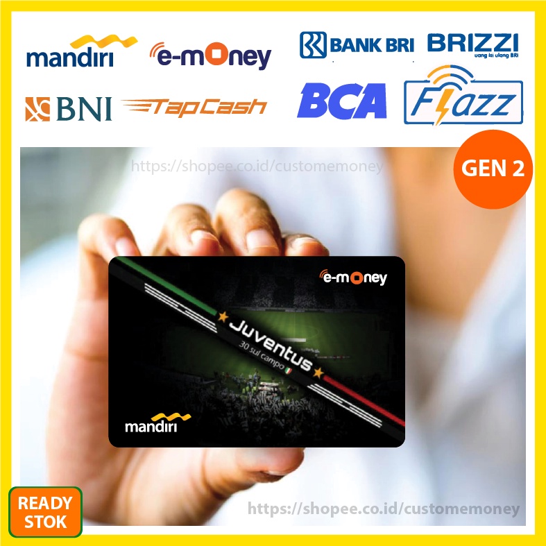 KARTU EMONEY CLUB BOLA FOOTBALL JUVENTUS ETOLL E-MONEY MANDIRI FLAZZ BCA GEN 2 TAPCASH BNI BRIZZI - 1 SISI