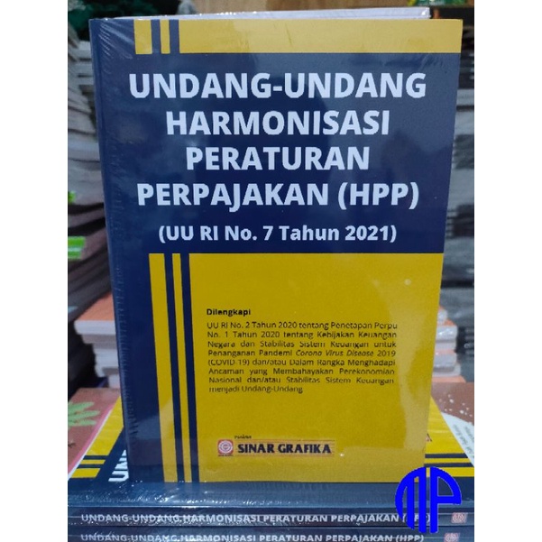 UU Harmonisasi Peraturan Perpajakan ( UU RI No. 7 Tahun 2021)