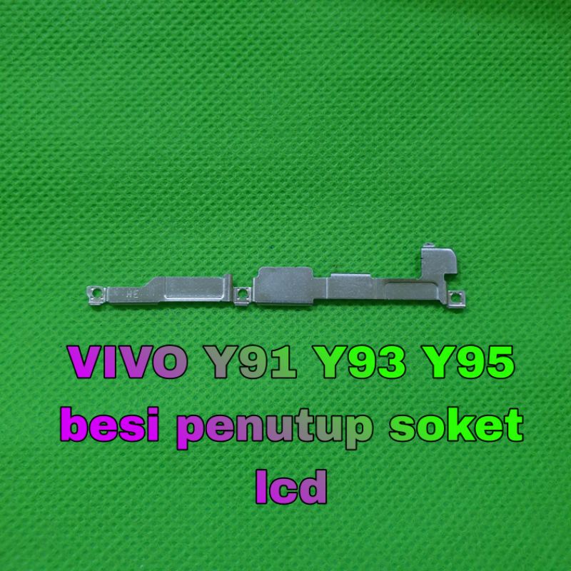 BESI PENUTUP SOKET LCD SOKET CAS VIVO Y93 ORI COPOTAN