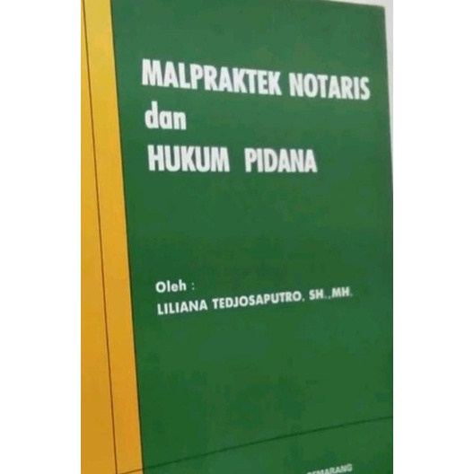 Malpraktek Notaris Dan Hukum Pidana