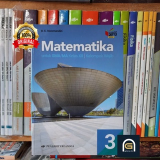 Buku Matematika SMA/MA Kelas 12 (Kls 3 SMA) K13N Kelompok Wajib B.K. Noormandiri Erlangga