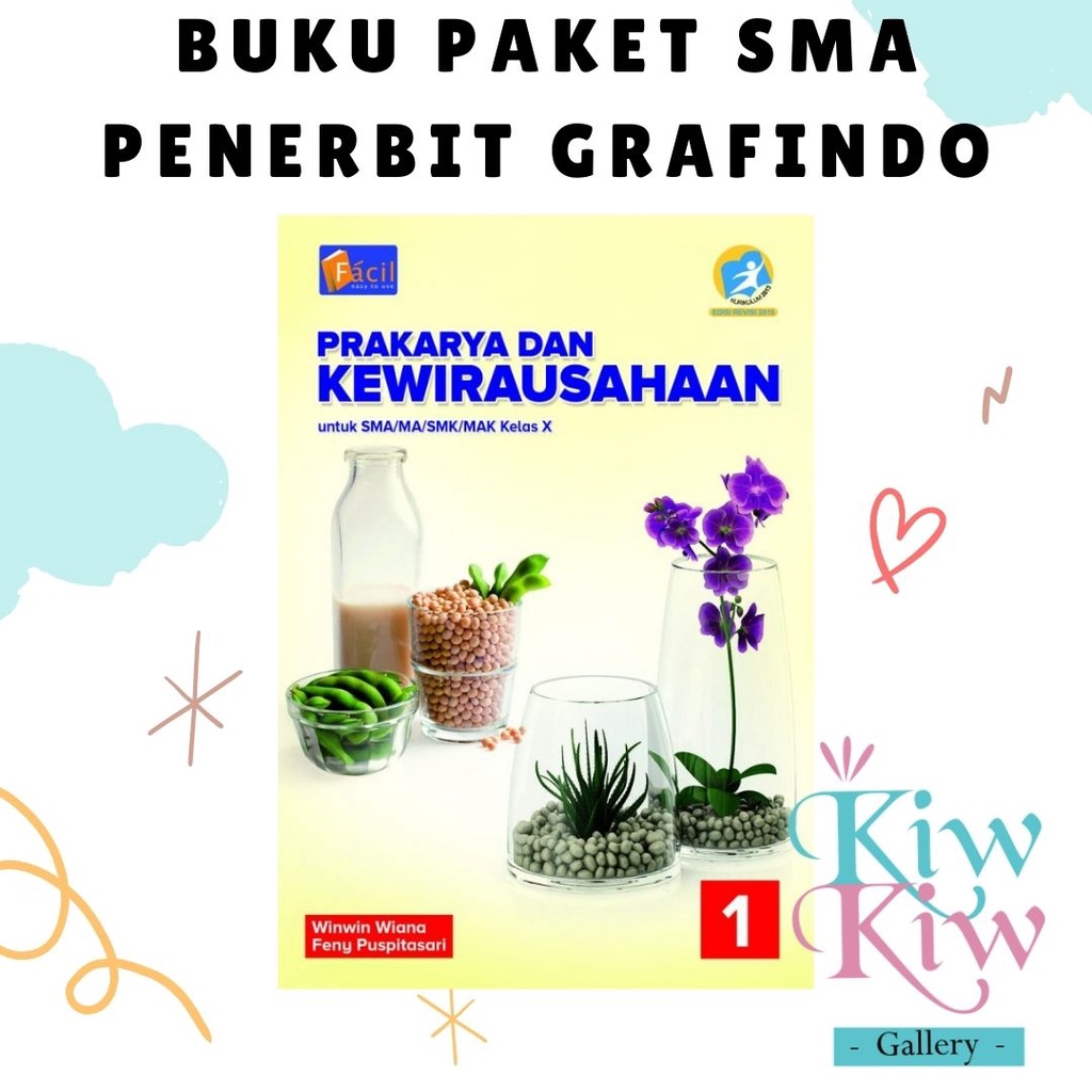 Buku Prakarya Kelas 10 SMA/MA K13 Revisi - Facil Grafindo