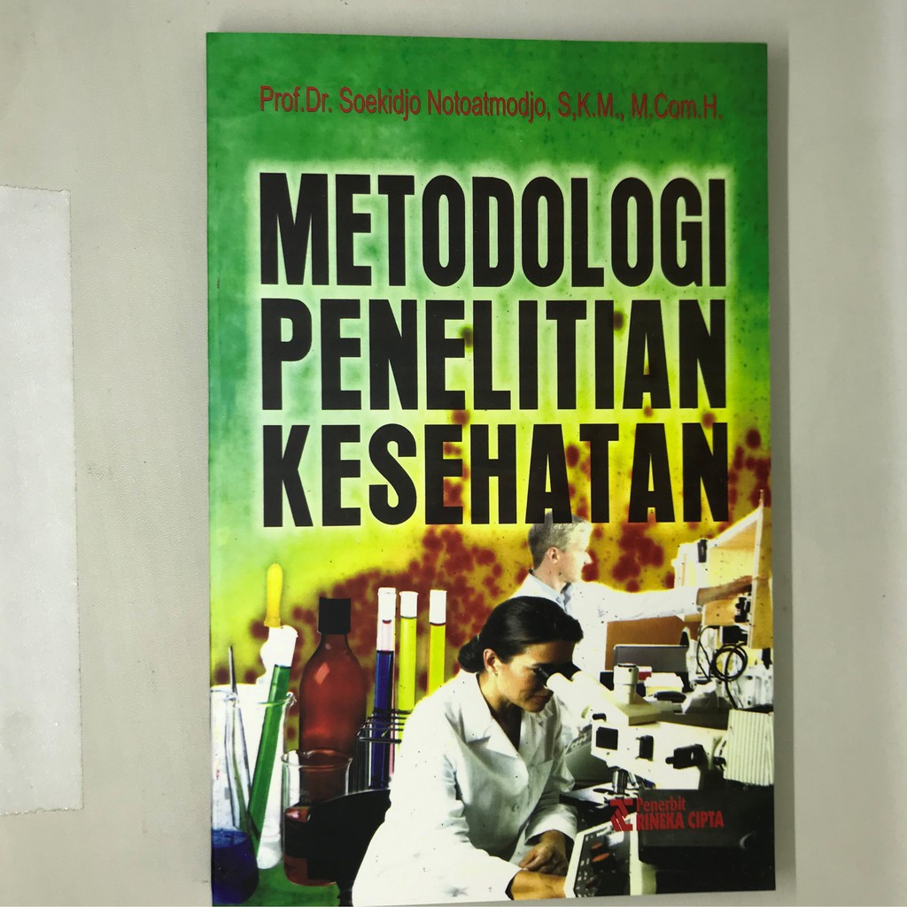 Metodologi Penelitian Kesehatan Soekidjo Notoatmodjo Shopee Indonesia