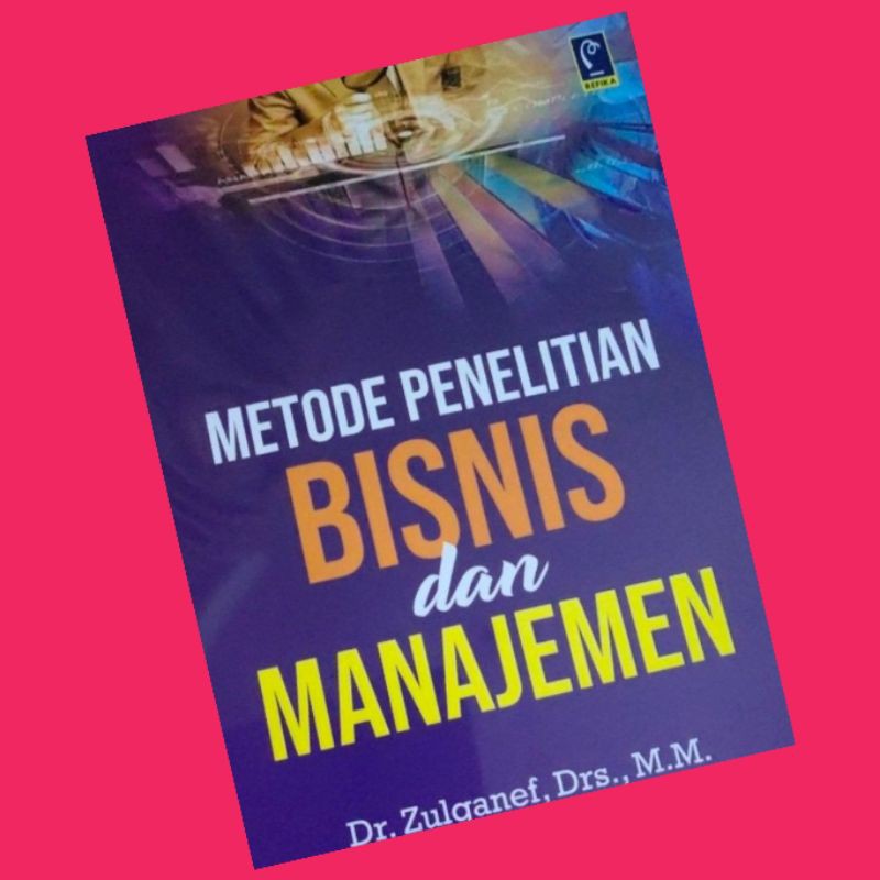 

metode penelitian bisnis dan manajemen ....buku original