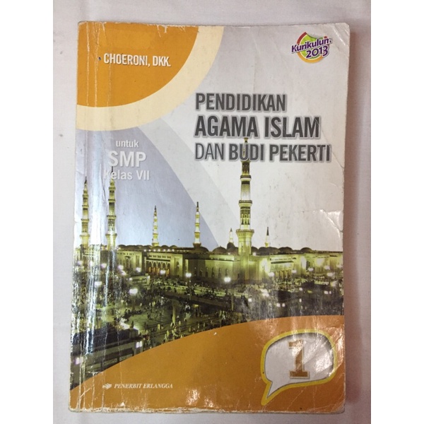 

Erlangga - Buku Paket Pendidikan Agama Islam dan Budi Pekerti SMP kelas 7 kurikulum 2013