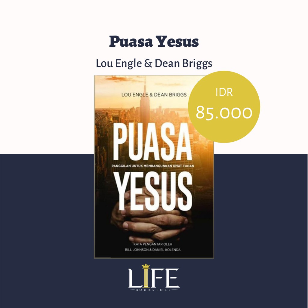 Puasa Yesus - Lou Engle & Dean Briggs