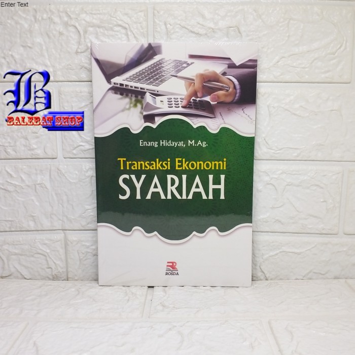 Buku Transaksi Ekonomi Syariah     Enang Hidayat M.Ag.     ROSDA BS-AGM