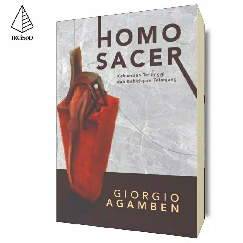 Buku Homo Sacer Kekuasan Tertinggi Dan Kehidupan Telanjang