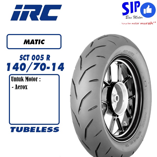 Ban Aerox PCX IRC SCT005 140 70 14 tubeless SCT 005R