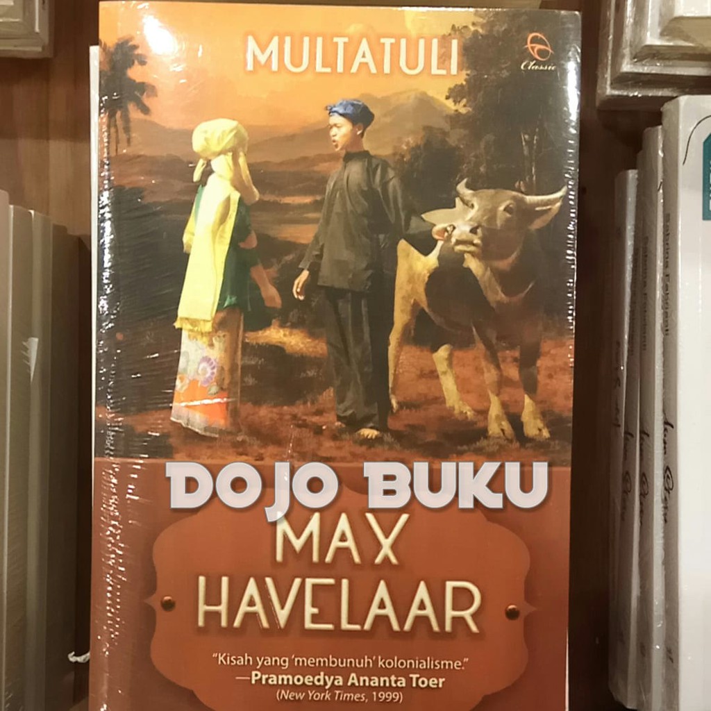 Buku Klasik Max Havelaar by Multatuli