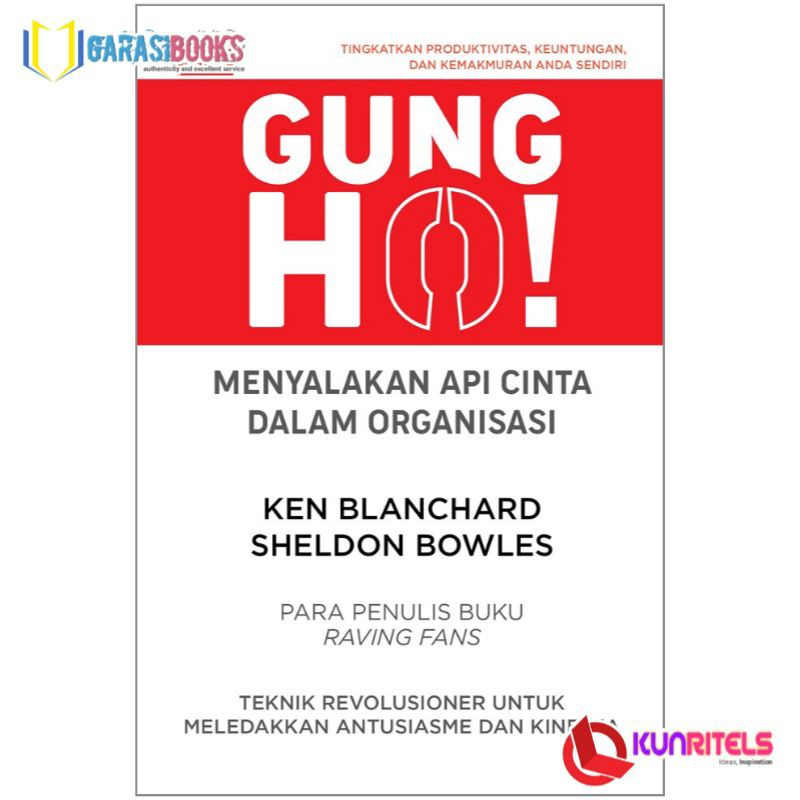 GUNG HO MENYALAKAN API CINTA DALAM ORGANISASI
