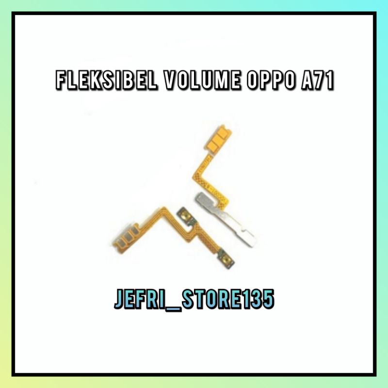 FLEKSIBEL FLEKSIBEL FLEXSIBEL VOLUME OPPO A71 - FLEKSIBEL VOLUME ORI