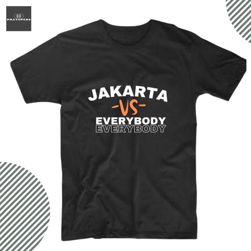 Baju Kaos Jakarta Vs Everybody | Kaos Jakarta Vs Everybody