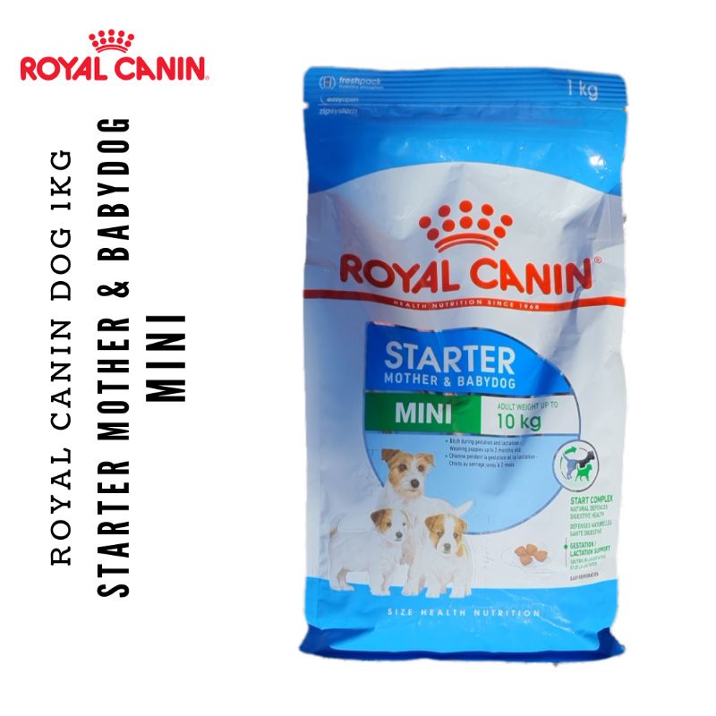 Royal Canin Dog Food MINI Starter Mother and Baby Dog 1kg Makanan