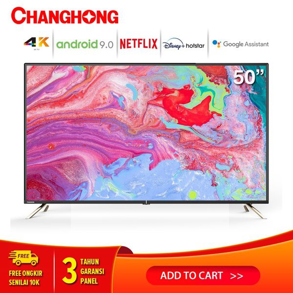 CHANGHONG 50 INCH 4K Android 9.0 SMART TV LED TV-WIFI-Netflix-Google assistant-UHD TV U50K2