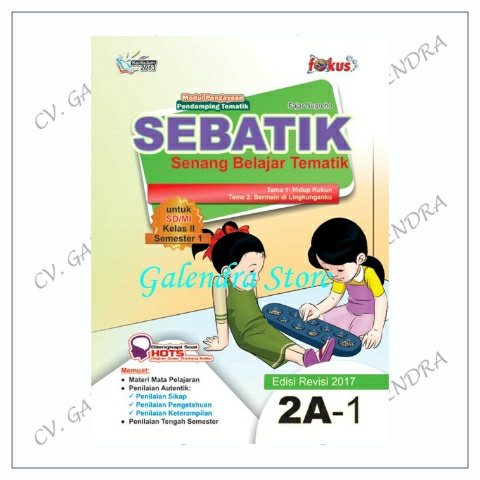 SEBATIK SD/MI Kls 2A-1 : TEMA 1 DAN 2