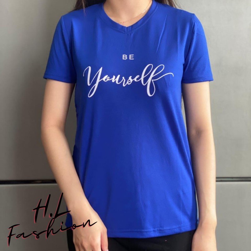 Kaos Wanita leher V tangan model “Be yourself”