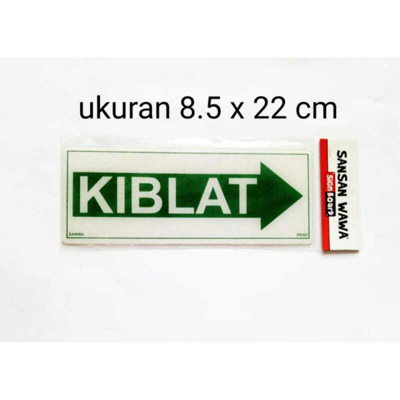 

sign board sign label acrylic akrilik petunjuk penanda KIBLAT