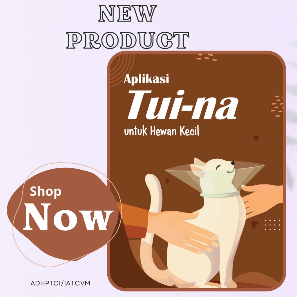 Buku Aplikasi Tui-Na Untuk Hewan Kecil "Khusus Dokter Hewan"