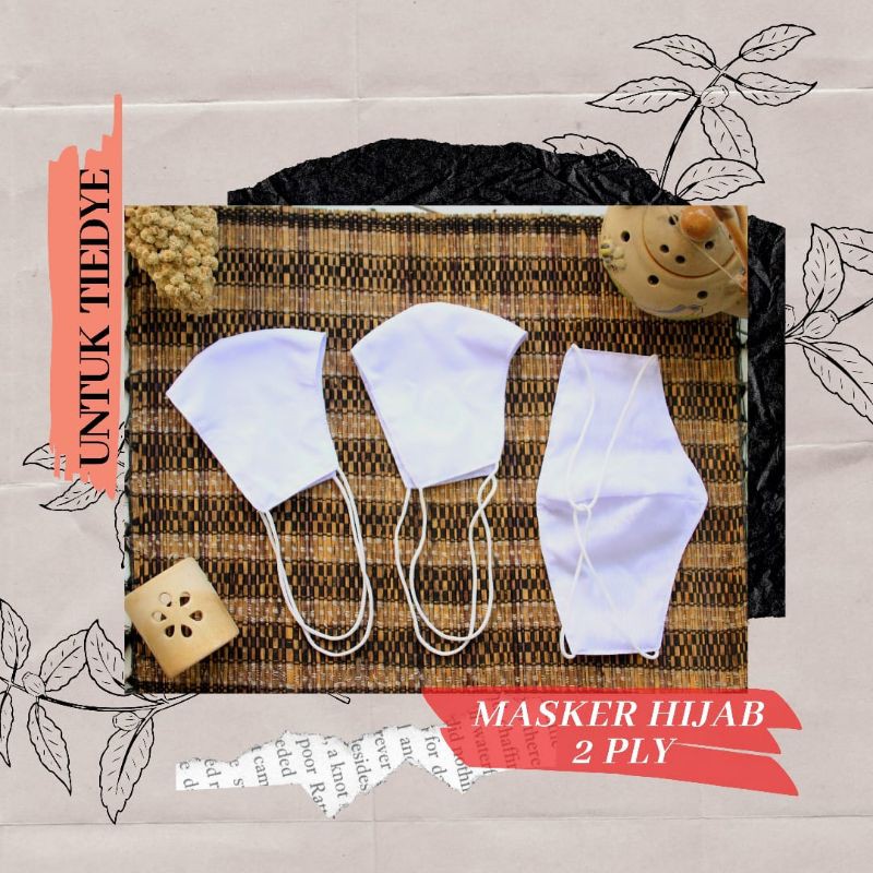 MASKER PUTIH POLOS UNTUK TIE DYE MODEL HIJAB HEADLOOP