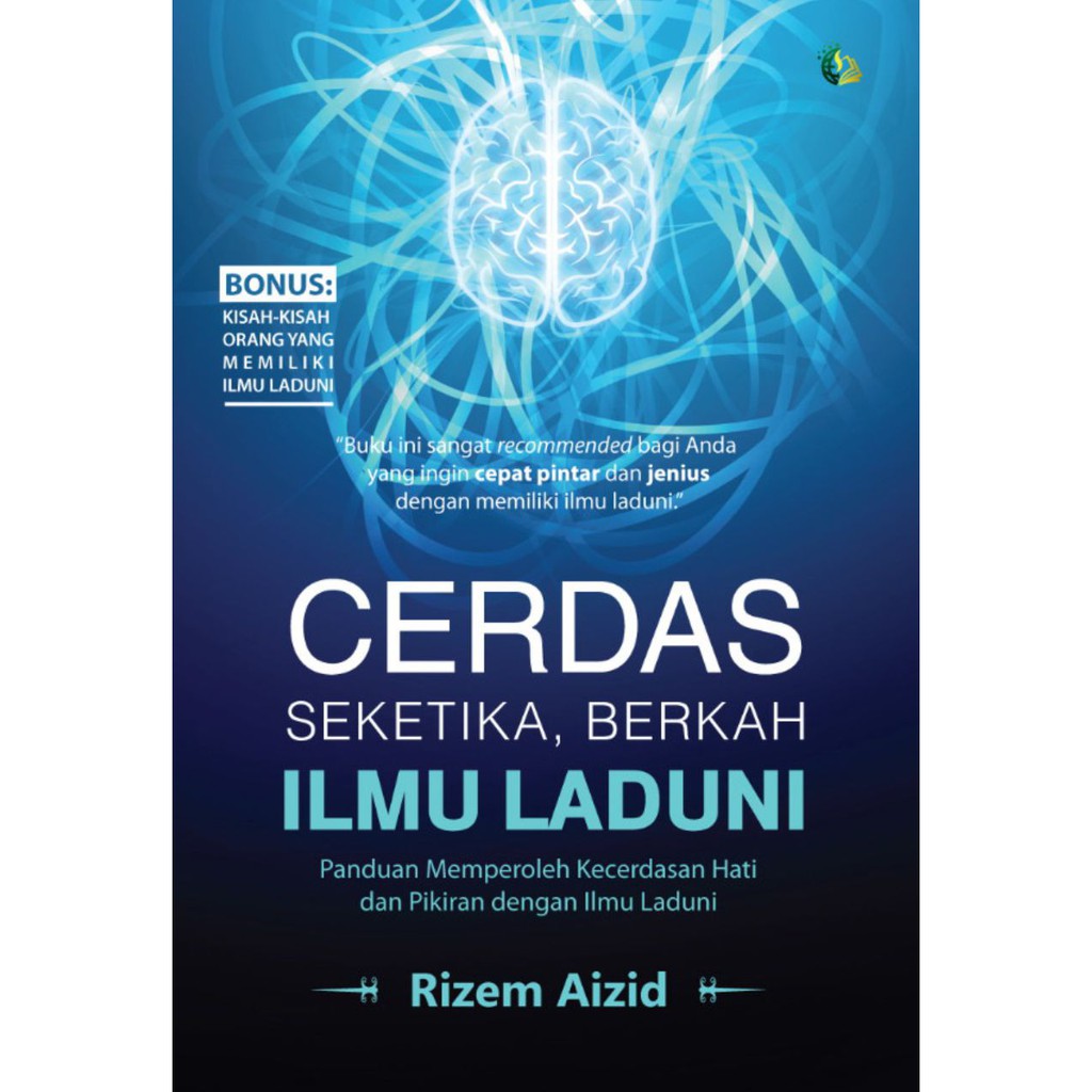 Semesta Hikmah Publishing - Cerdas Seketika Berkah Ilmu Laduni - Buku Islam Buku Motivasi