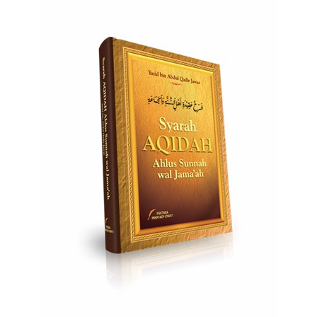 Syarah AQIDAH Ahlus Sunnah wal Jamaah