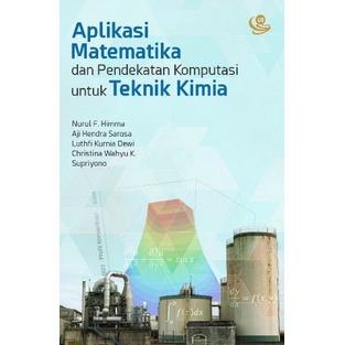 Buku Original Aplikasi Matematika dan Pendekatan Komputasi untuk Teknik Kimia