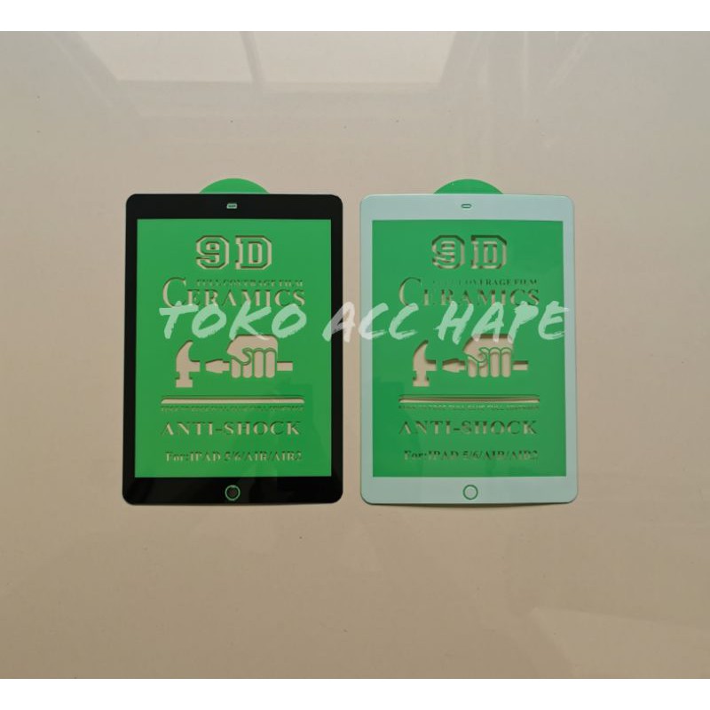 TEMPERED ANTI SHOCK CERAMICS FULL GLUE BENING/CLEAR IPAD 5/AIR1 &amp; IPAD 6/AIR 2 (9.7&quot;)