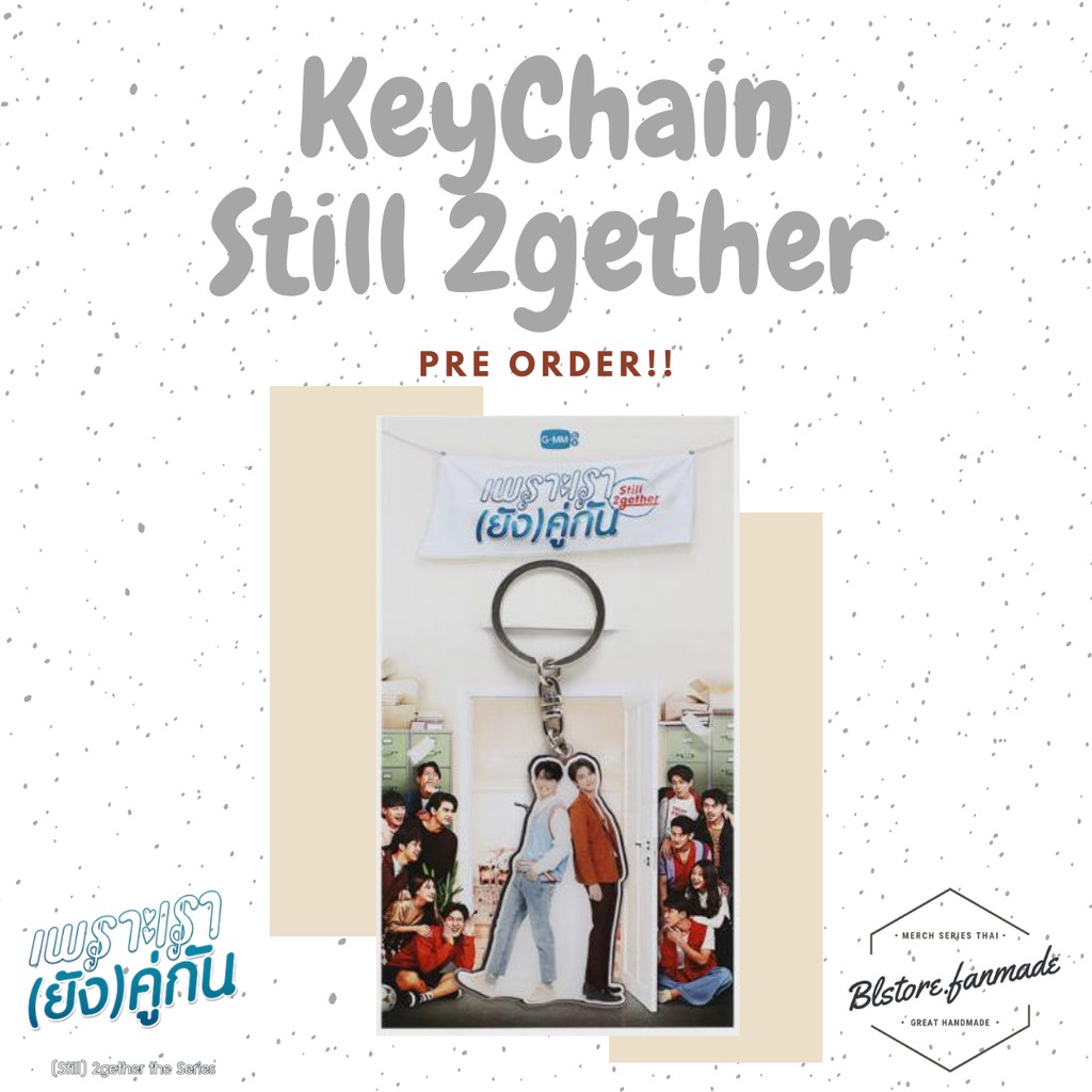 [PRE ORDER] KeyChain Still 2gether-Gantungan Kunci Still 2gether SarawatTine [Merchandise-FanMade]