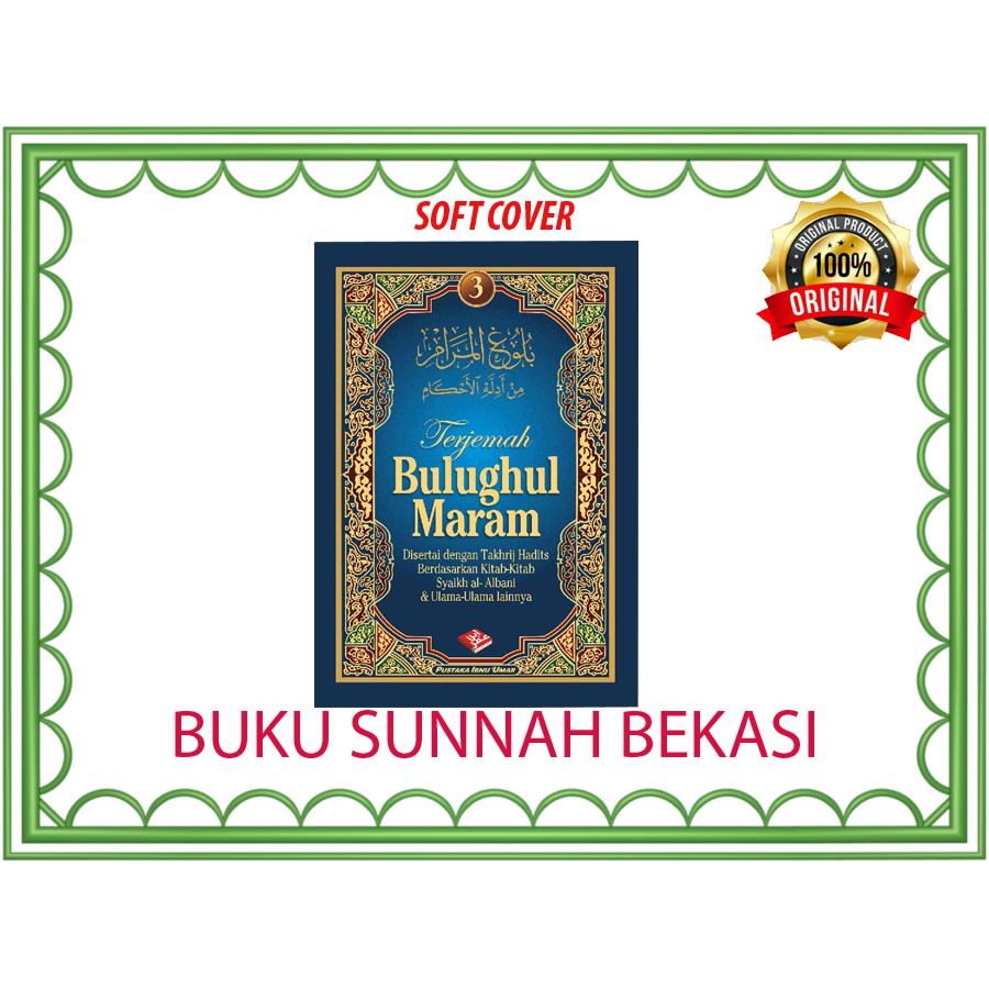 Terjemah Bulughul Maram (Jilid 3) | Pustaka Ibnu Umar