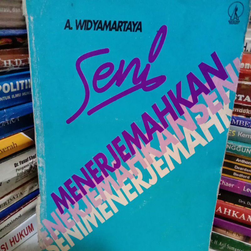 

SENI MENERJEMAHKAN By A.widyamartaya