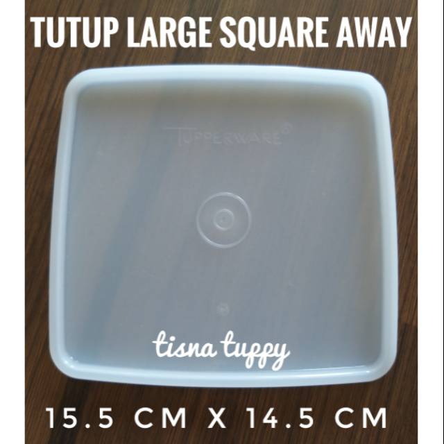 Tutup large square away
