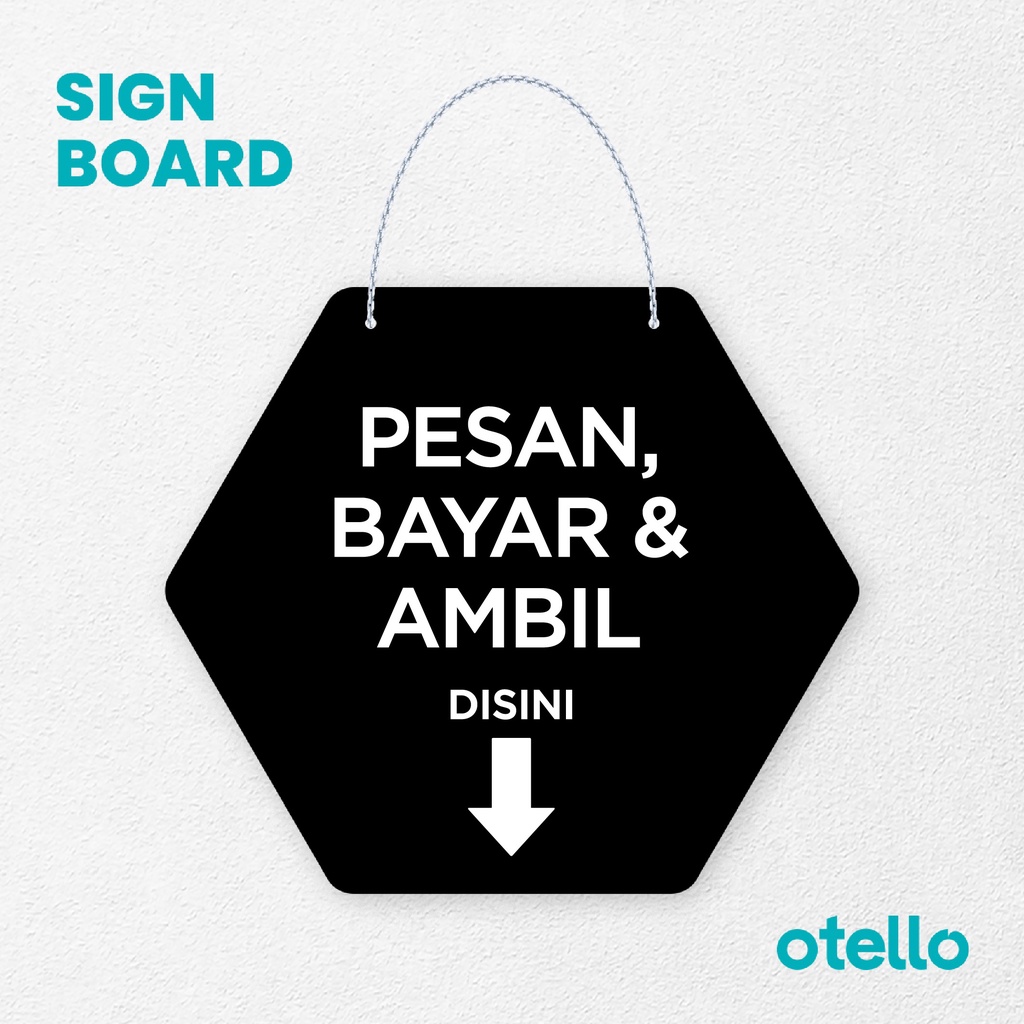 Otello Signage Pesan Bayar &amp; Ambil Disini Huruf Cetak Signage Board Acrylic  Akrilik Rantai Petunjuk Toko Modern Minimalist Kafe Restoran Kantor Gedung Cafe