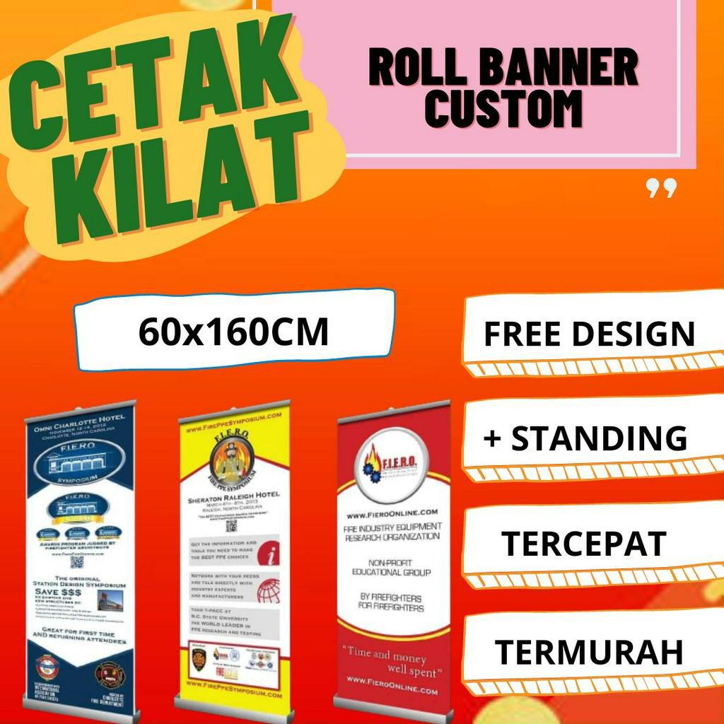 

[FREE DESIGN] CETAK ROLL BANNER TERMURAH CUSTOM 60x160 CM
